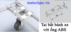 Tai bắt bánh xe với ống ABS ( Caster mount )